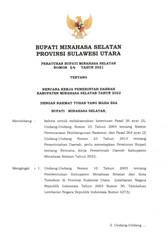 PERATURAN BUPATI MINAHASA SELATAN NOMOR 24 TAHUN 2021 TENTANG RENCANA KERJA PEMERINTAH DAERAH KABUPATEN MINAHASA SELATAN TAHUN 2022