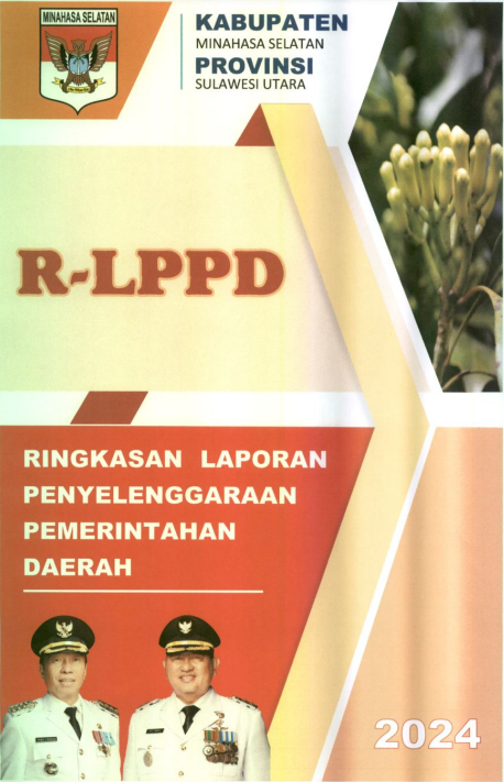 Ringkasan Laporan Penyelenggaraan Pemerintah Daerah (R-LPPD Kab. Minahasa Selatan) Tahun 2024